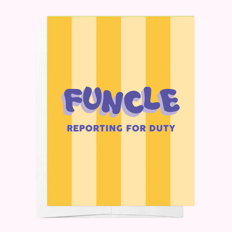 Funcle Reporting for Duty Card