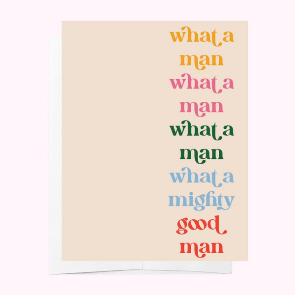 What a Man Greeting Card