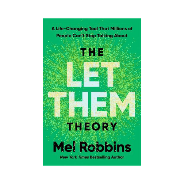 The Let Them Theory By Mel Robbins