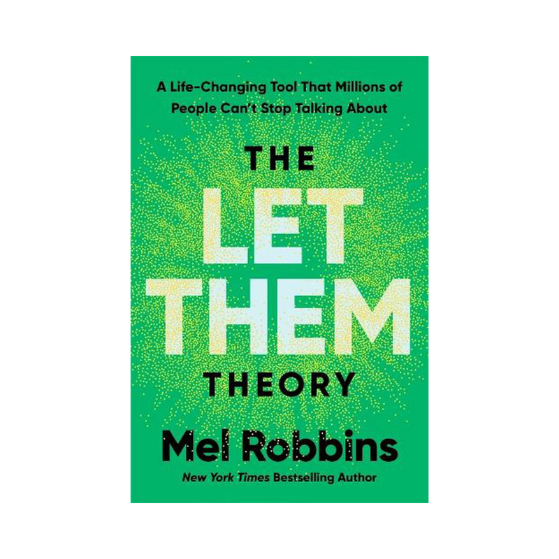 The Let Them Theory By Mel Robbins
