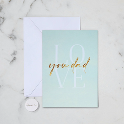 Love You Dad - Green