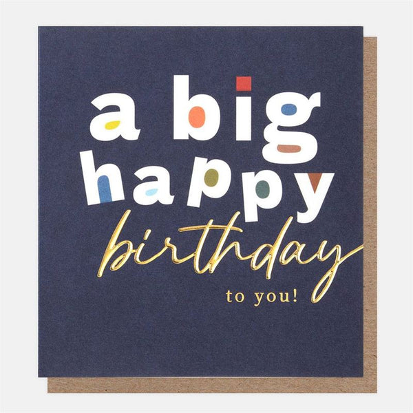 A Big Happy Birthday To You Birthday Card