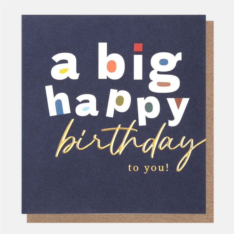 A Big Happy Birthday To You Birthday Card