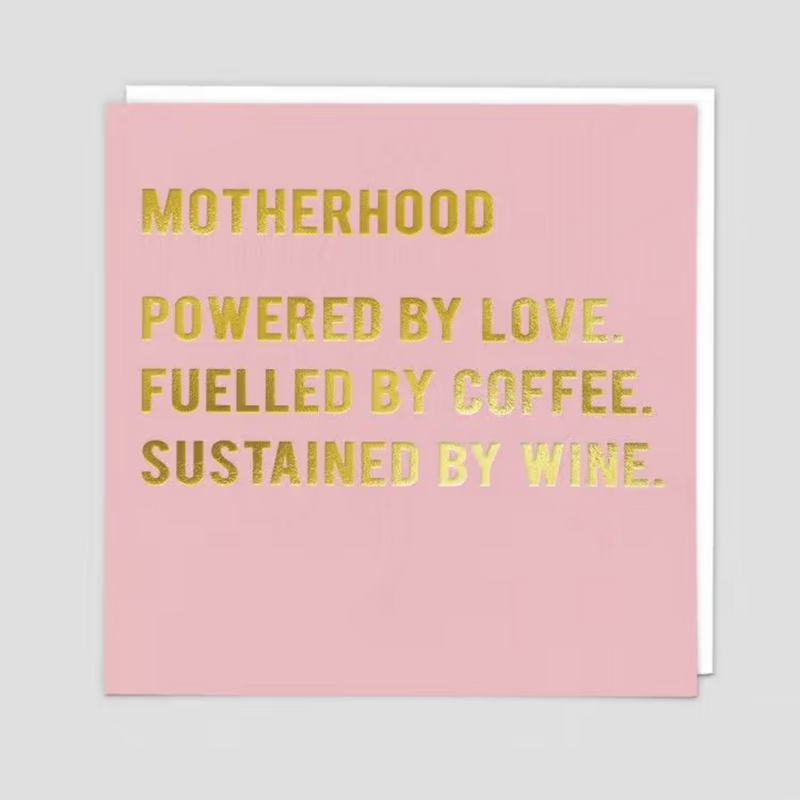 Motherhood, Powered By Love card