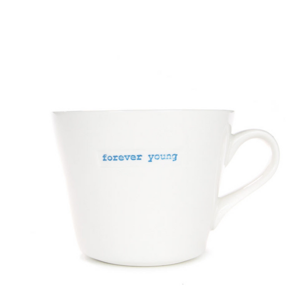 Bucket Mug - Forever Young