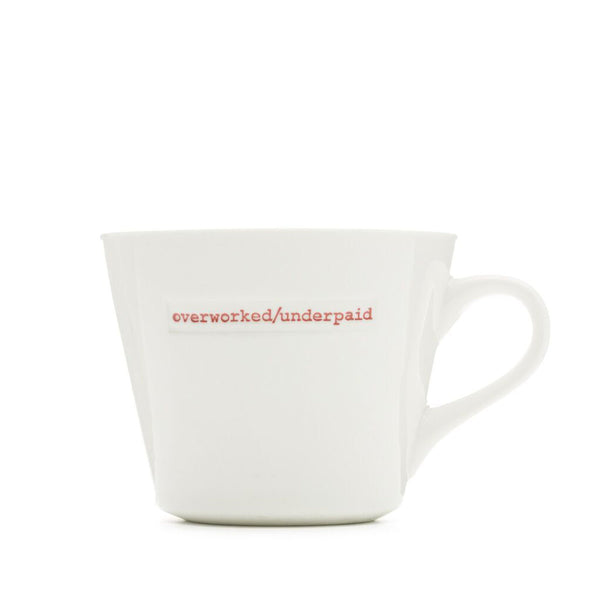 Bucket Mug - Overworked/Underpaid